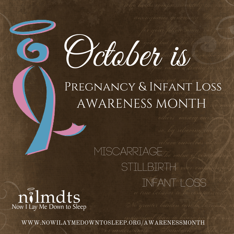 Pregnancy & Infant Loss Awareness Month
